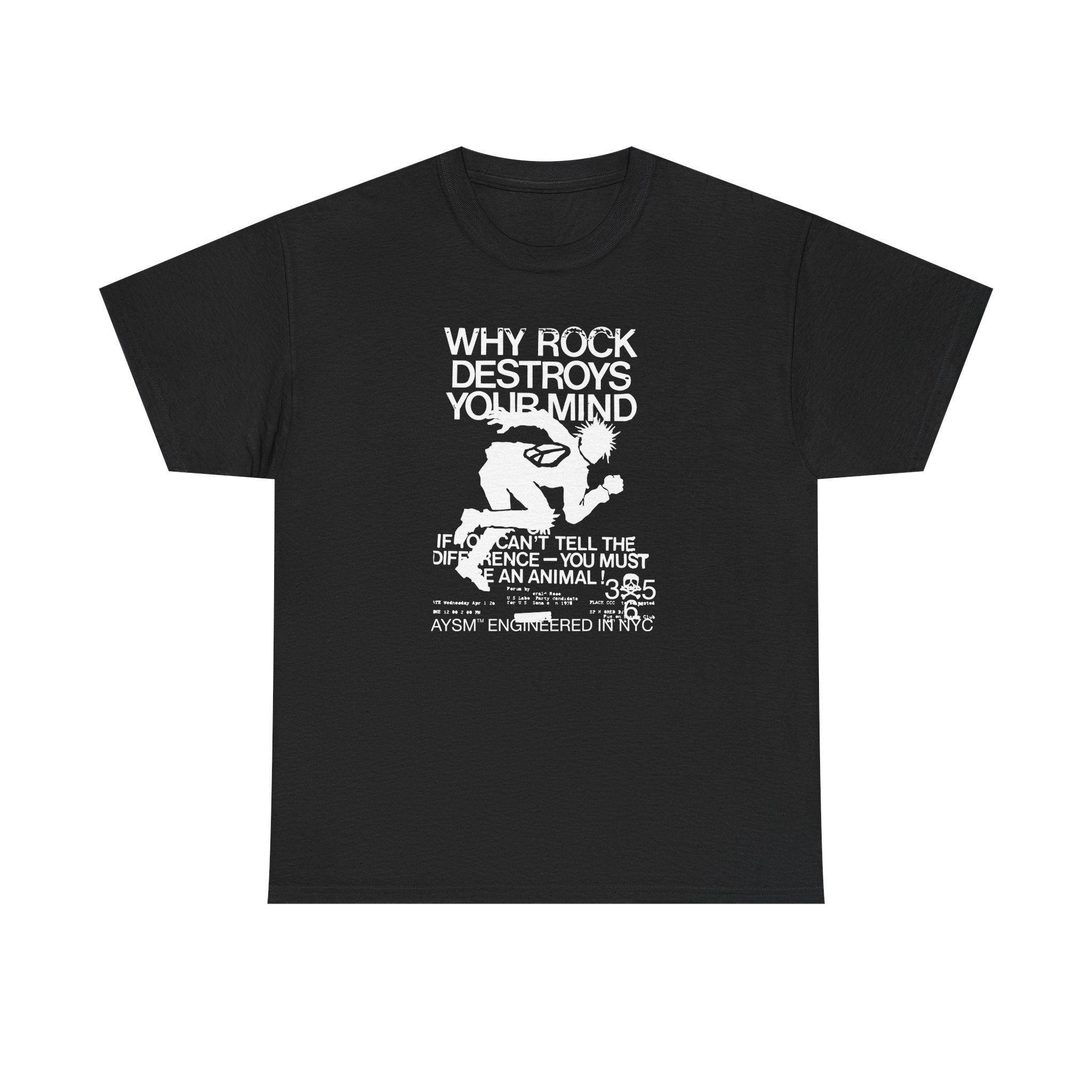AYSM® ROCK DESTROYS MINDS TEE (1/25 Limited)