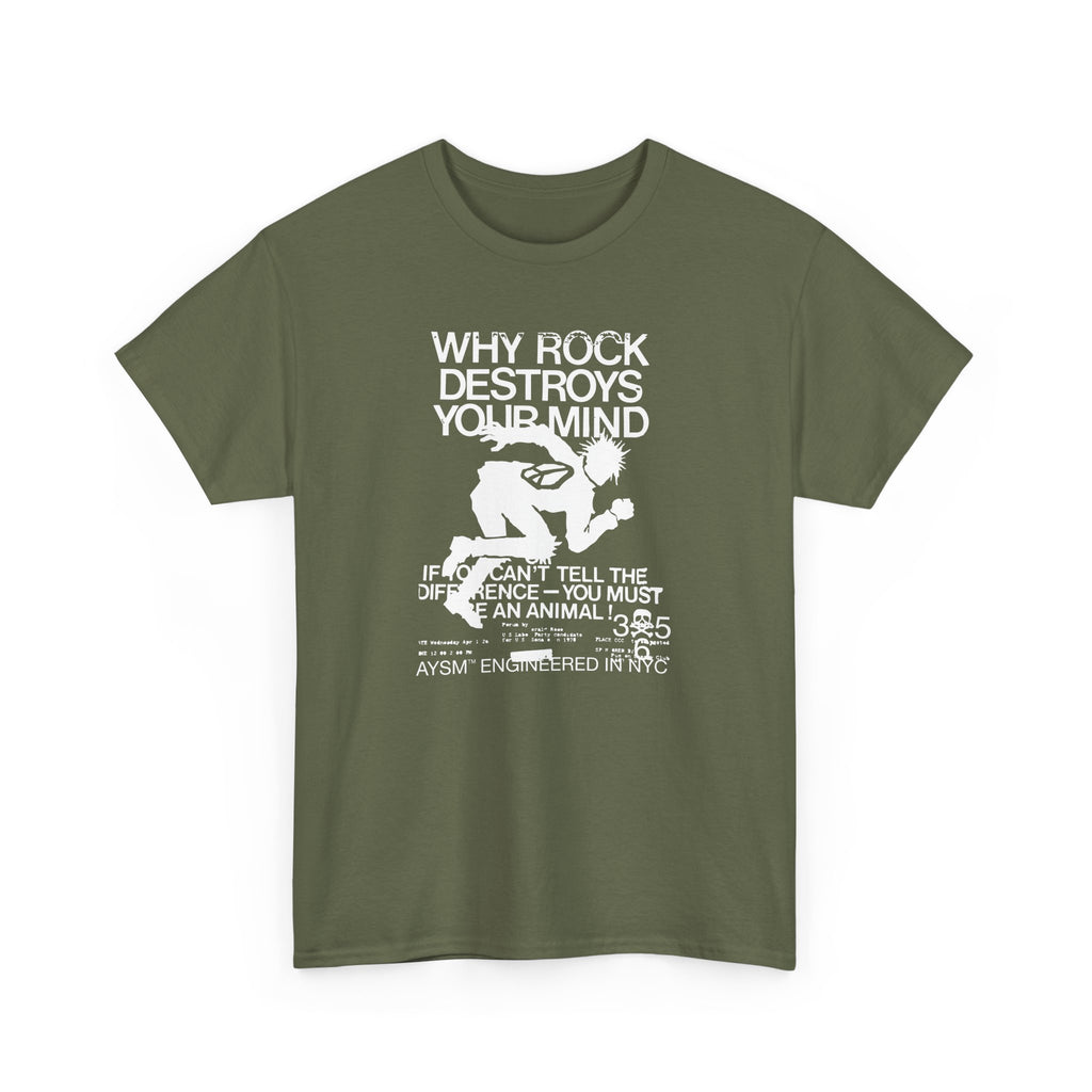 AYSM® ROCK DESTROYS MINDS TEE (1/25 Limited)
